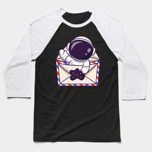 Cute Astronaut Waving Hand In Envelope Cartoon Baseball T-Shirt